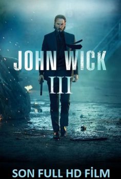 John Wick 3 Türkçe Dublaj izle (2019)