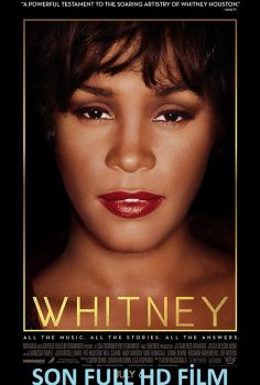 Whitney Türkçe Dublaj izle (2018)
