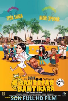 Bahtiyar Bahtıkara Full HD izle (2017)