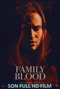Family Blood Türkçe Dublaj izle (2018)