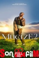 Mucize 2 Aşk Filmi Full izle (2019)