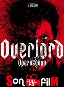 Overlord Operasyonu Türkçe Dublaj izle Full HD (2018)